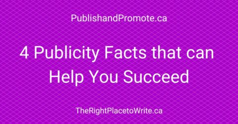 publicity facts, how to get book publicity, what authors need to know about publicity, publicity 101